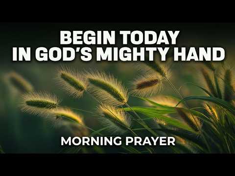 Love God With All Your Heart, Soul and Mind | A Blessed Morning Prayer