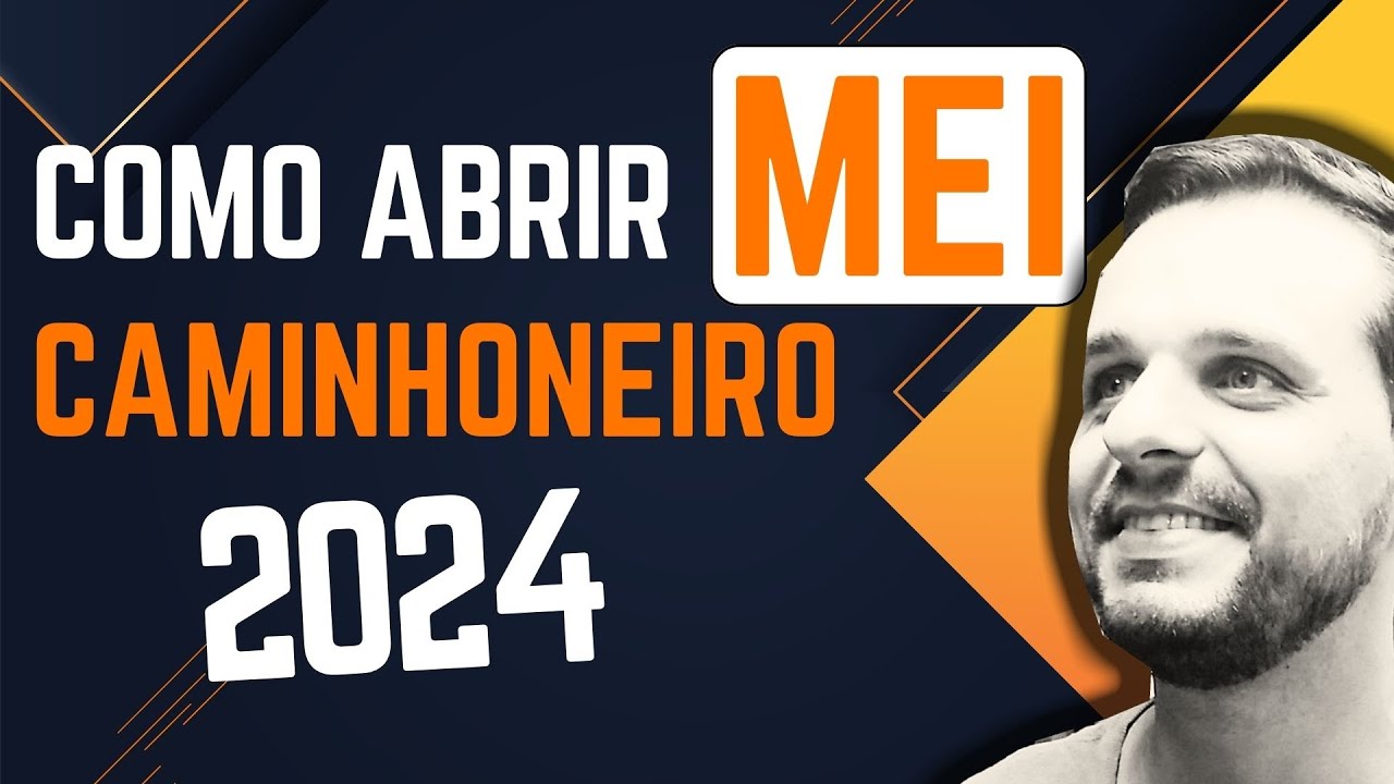 Como Abrir CNPJ MEI em 2024 Passo a Passo (MEI CAMINHONEIRO)