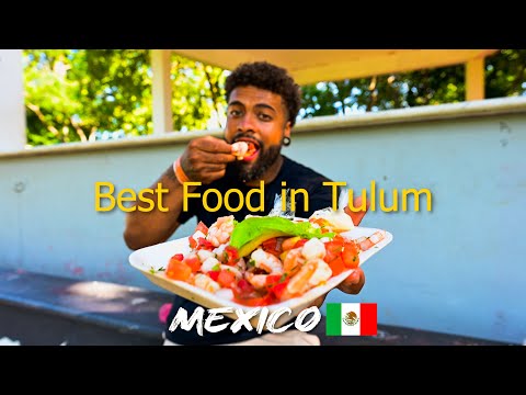 BEST AFFORDABLE Meals in Tulum, Mexico