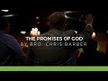 The Promises of God - Bro. Chris Barber - Indiana Bible College Podcast