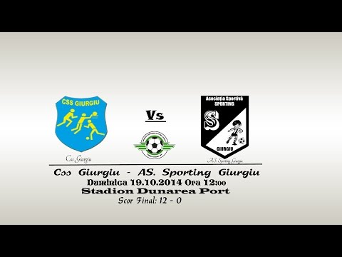Css Giurgiu - AS. Sporting Giurgiu ( 19.10.2014 ) ( Stadion Dunarea Port ) ( 12 - 0 ) ( HD )