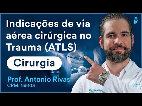 Indicações de via aérea cirúrgica noTrauma ATLS - Aula de Cirurgia para Residência Médica e Revalida