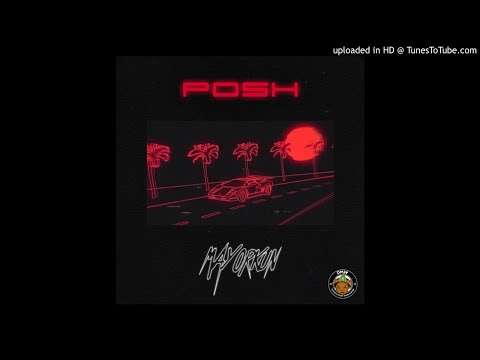 Mayorkun - Posh (Official Audio)