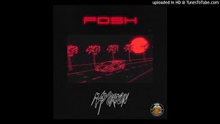 Mayorkun - Posh (Official Audio)