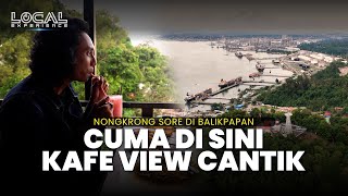 Menikmati View Sunset Laut Balikpapan dari Cafe Puncak, Bikin Betah Nongkrong Lama!