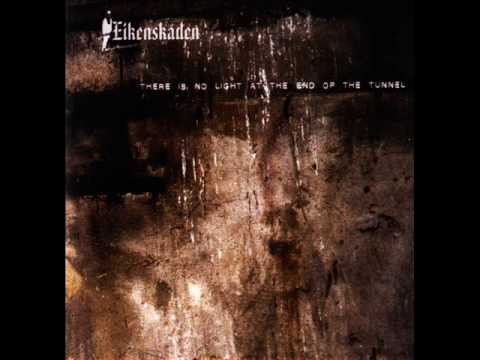 Eikenskaden - Eternity is not product by time