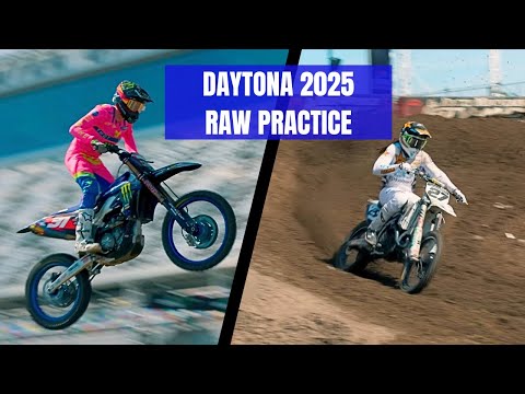 2025 Daytona RAW Supercross Practice 🔥