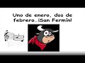 San Fermín Canciones Uno De Enero Dos De Febrero 7 De Julio San Fermín Pamplona Running Bulls