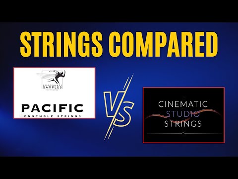 String Library Comparison: Pacific VS. Cinematic Studio Strings!