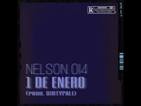 1 DE ENERO - NELSON (PROD. DIRTYPALI) 014