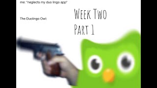 Trying to get #1 on the Duolingo leaderboard (Week 2|Part 1)