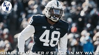 Shareef Miller Penn State Highlight Mix   ||   “  Stuck in My Ways  “   ᴴ ᴰ