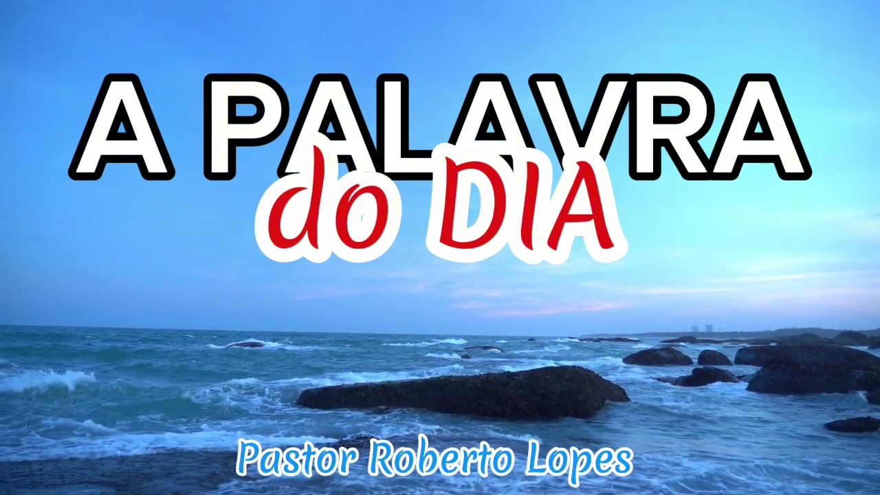 A PALAVRA DO DIA 14 DE SETEMBRO