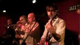 Chris Bergson Band - You've Been A Good Old Wagon - Jazz Standard NYC 7-10-12