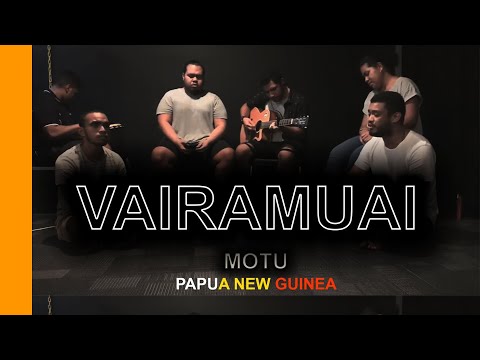 Vairamuai - Wantoks in Missions cover (Motu worship)