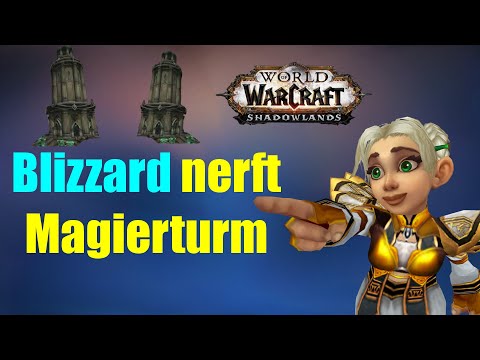 BLIZZARD NERFT MAGE TOWER & läuft 2 Wochen länger | WoW 9.1.5