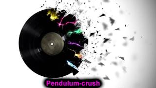 Pendulum-crush