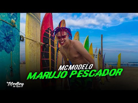 MC Modelo - Marujo Pescador (Clip Oficial)