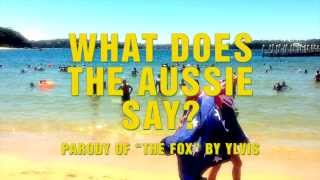 Australian slang - What does the Aussie say ? - parody of 'The Fox' by Ylvis - feat. Wengie & O.S.K.