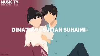 Download lagu 🎵Di MataMu-Sufian Suhaimi|Dan Tak SeharusNya Aku| mp3