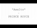 Prince Royce - Asalto (Letra Oficial)