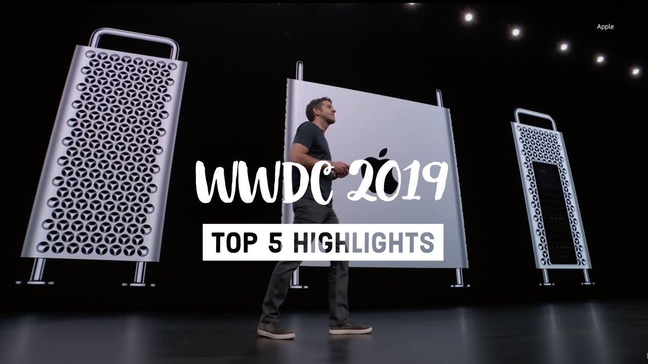 Top 5 Highlights from Apple's WWDC 2019 Keynote