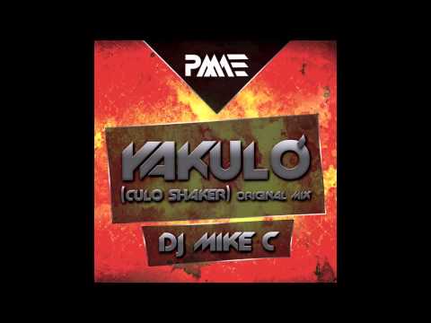 Dj Mike C - Yakuló (Culo Shaker) (Preview)