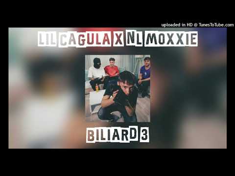 Lil Cagula X Nl Moxxie - Biliard 3 (Unofficial Release)