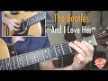 The Beatles And I Love Her Full Guitar Lesson