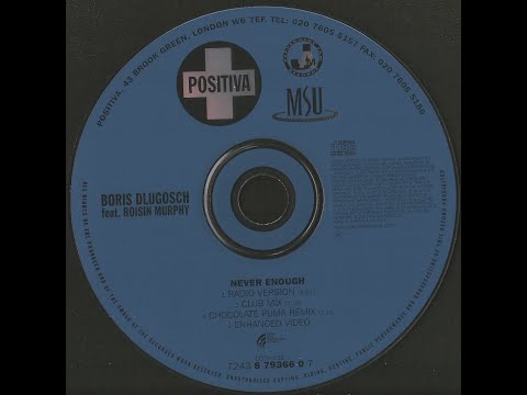 Boris Dlugosch Feat. Roisin Murphy – Never Enough (Single + B-Sides 2001)