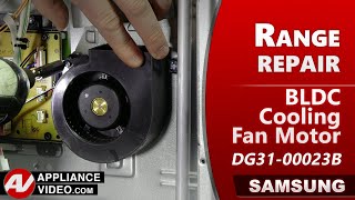 Samsung Stove - Loud Noise - BLDC Cooling Fan Motor Repair and Diagnostic