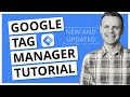 Google Tag Manager Tutorial - Getting Started (Plus The NEW Google Tag)