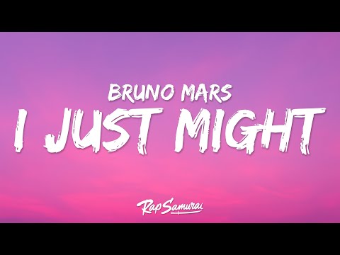 Bruno Mars - I Just Might (Lyrics)