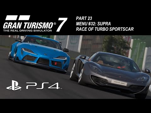 Gran Turismo 7 (PS4) - Walkthrough 100% Part 23 - Menu #32: Supra | Race of Turbo Sportscar