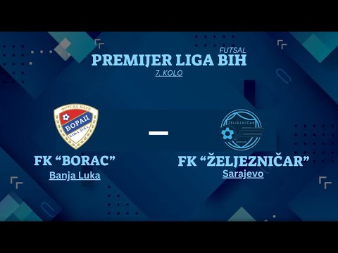 PREMIJER LIGA BIH - 7.kolo: FK "Borac" Banja Luka - FK "Željezničar" Sarajevo