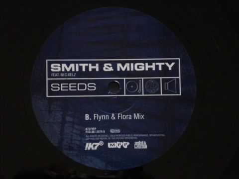Smith & Mighty feat. MC Kelz - Seeds (Flynn & Flora Mix)