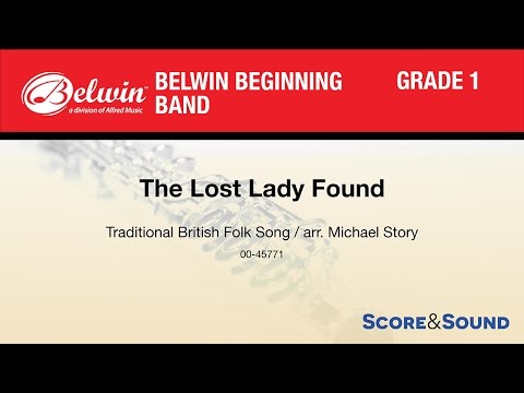 The Lost Lady Found, arr. Michael Story – Score & Sound