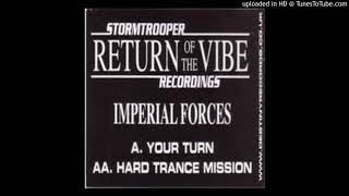 Download lagu Imperial Forces - Your Turn mp3