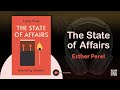 The State of Affairs! Rethinking Infidelity by Esther Perel