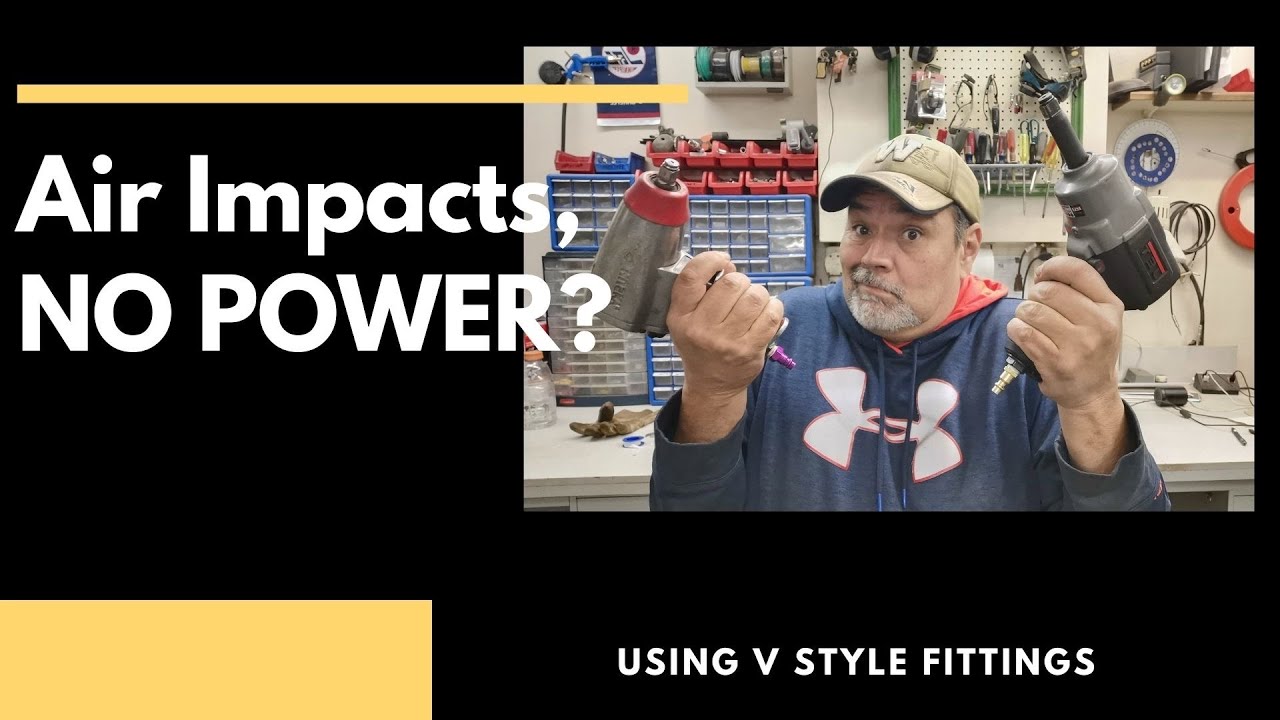 Using V Style Air Fittings with an Air Impact Wrench because of NO POWER and NO TORQUE