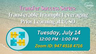 Transferable Triumph: Leveraging Prior Learning at UCSD - 7/14