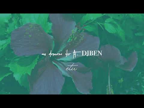 etu - au domoni iko (Remix) [Audio] ft. DJ Ben