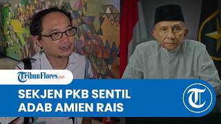 Sekjen PKB Ingatkan Amien Rais soal Adab Bicara di Hadapan Publik: Buat Gaduh Itu Gak Menarik