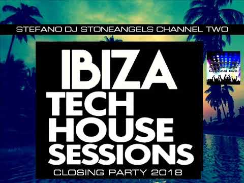 IBIZA TECH HOUSE SESSIONS CLOSING PARTY 2018