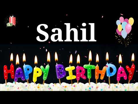 HAPPY BIRTHDAY SAHIL || Happy Birthday Sahil Whatsapp Status || Happy Birthday Sahil Ji