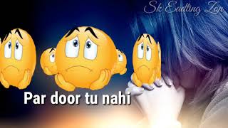 Pyar Nahi Ghatda||Sippy Gill||WhatsApp Status||Sad Status||Romantic||SK Eadting Zon(Nocopyright)