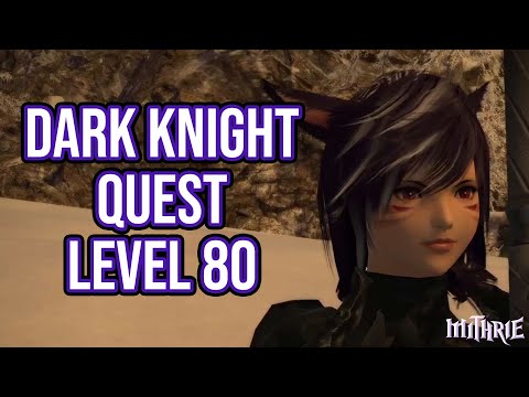 FFXIV 5.2 1443 Dark Knight Quest Level 80