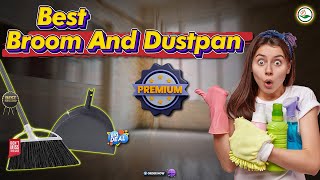 ✅ Top 5: Best Broom And Dustpan [Best broom and dustpan combo] { Reviews }