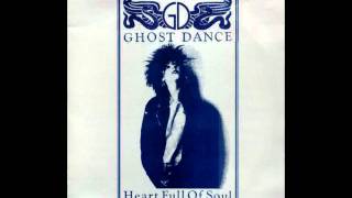 Ghost Dance - Heart Full Of Soul (The Yardbirds Cover)