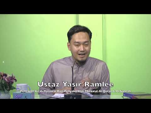 20220801 Ustaz Yasir Ramlee : Pengajian Kitab Penawar Bagi Penyakit Hati
